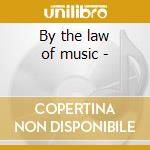 By the law of music - cd