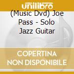 (Music Dvd) Joe Pass - Solo Jazz Guitar cd