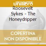 Roosevelt Sykes - The Honeydripper cd musicale