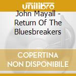 John Mayall - Return Of The Bluesbreakers cd