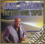 Earls Gestrichen Gaines - The Lost Soul Tapes