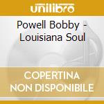 Powell Bobby - Louisiana Soul