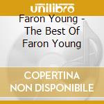 Faron Young - The Best Of Faron Young cd musicale