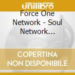 Force One Network - Soul Network Programme Ii