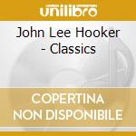 John Lee Hooker - Classics cd
