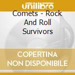 Comets - Rock And Roll Survivors cd