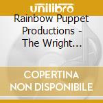 Rainbow Puppet Productions - The Wright Brothers