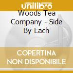 Woods Tea Company - Side By Each