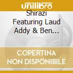 Shirazi Featuring Laud Addy & Ben Afful - Okeeyiloo cd