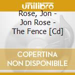 Rose, Jon - Jon Rose - The Fence [Cd] cd