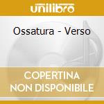 Ossatura - Verso cd musicale di OSSATURA