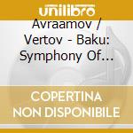 Avraamov / Vertov - Baku: Symphony Of Sirens (3 Cd) cd