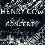 Henry Cow - Concerts (2 Cd) cd