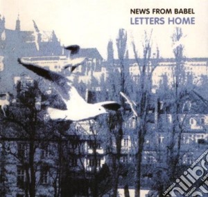 News From Babel - Letters Home cd musicale di NEWS FROM BABEL