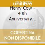 Henry Cow - 40th Anniversary Box Set Volume 3 The St (5 Cd) cd