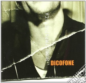 Dicofone - Humusympathetica cd musicale di Dicofone