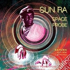 Sun Ra - Space Probe cd musicale di Ra Sun