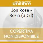 Jon Rose - Rosin (3 Cd) cd musicale di Rose, Jon