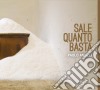 Paulo Angeli - Sale Quanto Basta cd