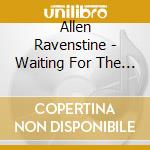 Allen Ravenstine - Waiting For The Bomb