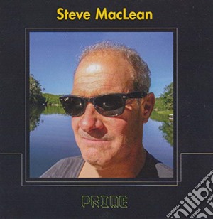 Steve Maclean - Prime cd musicale di Steve Maclean