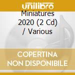 Miniatures 2020 (2 Cd) / Various cd musicale