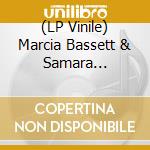 (LP Vinile) Marcia Bassett & Samara Lubelski - Live Nyc lp vinile di Marcia Bassett & Samara Lubelski