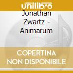 Jonathan Zwartz - Animarum cd musicale di Jonathan Zwartz