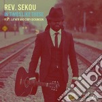 Rev. Sekou - In Times Like These