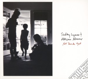 (LP Vinile) Shelby Lynne & Allison Mo - Not Dark Yet lp vinile di Shelby Lynne & Allison Mo