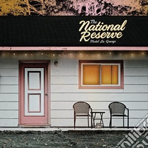 National Reserve - Motel La Grange cd musicale di National Reserve