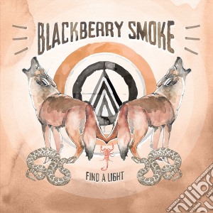 Blackberry Smoke - Find A Light cd musicale di Blackberry Smoke