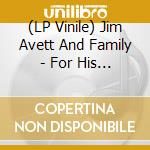 (LP Vinile) Jim Avett And Family - For His Children & Ours vinile
