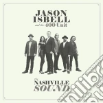 Jason Isbell And The 400 Unit - The Nashville Sound cd