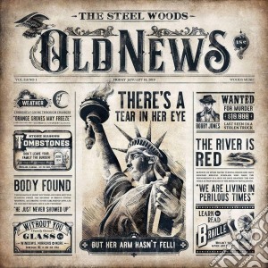 (LP Vinile) Steel Woods - Old News (2 Lp) lp vinile di Steel Woods