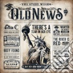 (LP Vinile) Steel Woods - Old News (2 Lp)