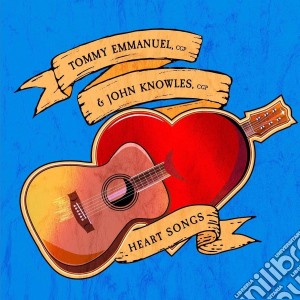 (LP Vinile) Tommy Emmanuel & John Knowles - Heart Songs lp vinile di Tommy Emmanuel / John Knowles