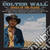 (LP Vinile) Colter Wall - Songs Of The Plains lp vinile di Colter Wall