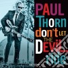 Paul Thorn - Don'T Let The Devil Ride cd