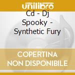 Cd - Dj Spooky - Synthetic Fury cd