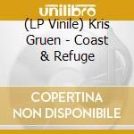 (LP Vinile) Kris Gruen - Coast & Refuge vinile