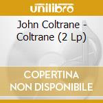 John Coltrane - Coltrane (2 Lp) cd