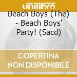 Beach Boys (The) - Beach Boys' Party! (Sacd) cd