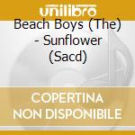 Beach Boys (The) - Sunflower (Sacd) cd musicale di Beach Boys (The)