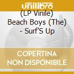 (LP Vinile) Beach Boys (The) - Surf'S Up vinile