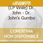 (LP Vinile) Dr. John - Dr. John's Gumbo lp vinile di Dr. John