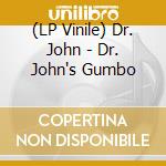(LP Vinile) Dr. John - Dr. John's Gumbo vinile