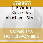 (LP Vinile) Stevie Ray Vaughan - Sky Is Crying lp vinile di Stevie Ray Vaughan