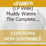 (LP Vinile) Muddy Waters - The Complete Plantation Recordings [2Lp] (200 Gram Audiophile Vinyl, Gatefold Jacket Wrapped In A Linen Cover, Limited/Numbered To 1000 vinile