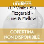 (LP Vinile) Ella Fitzgerald - Fine & Mellow vinile